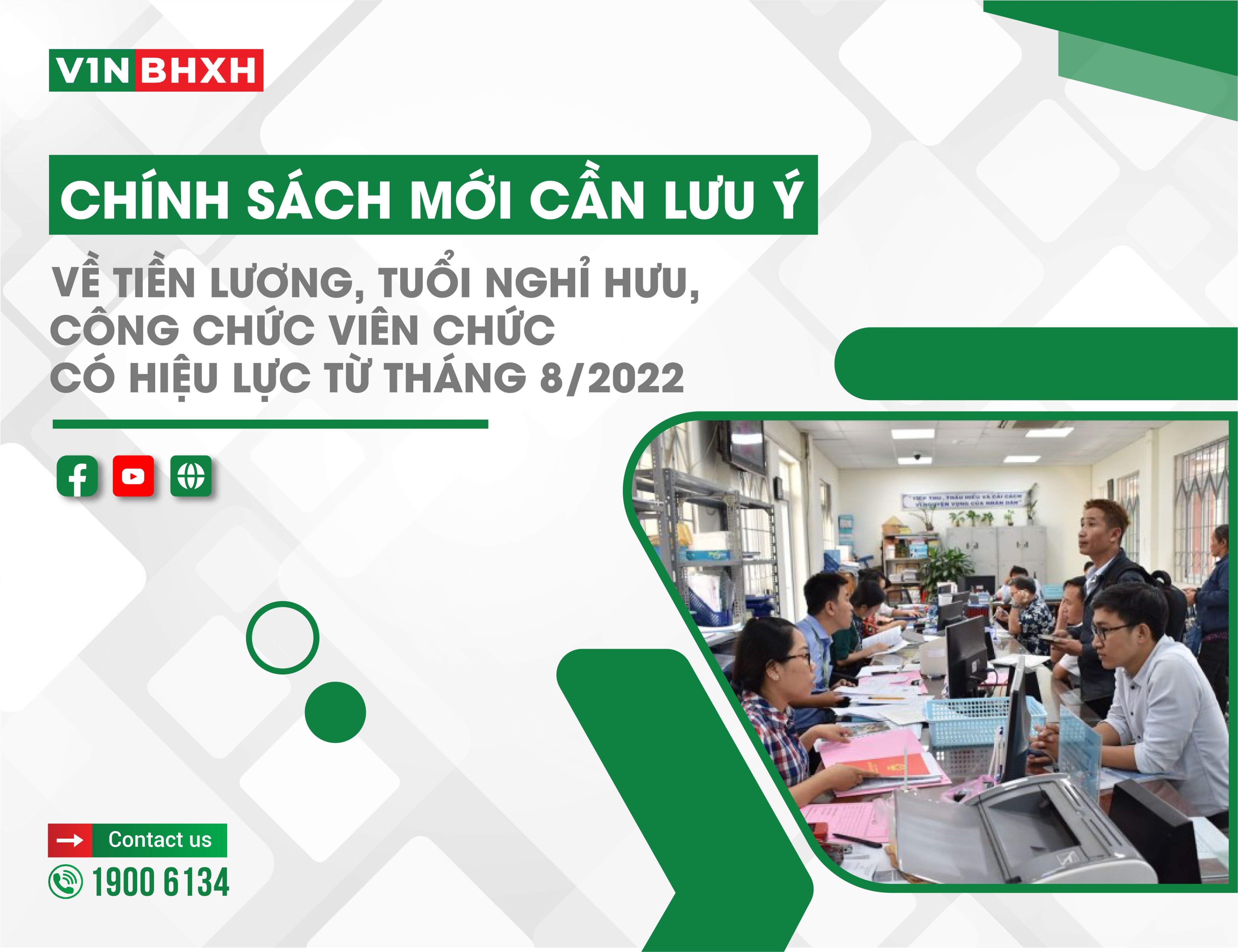 Chính sách mới cần lưu ý về tiền lương, tuổi nghỉ hưu, công chức viên chức có hiệu lực từ tháng 8/2022